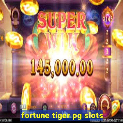 fortune tiger pg slots